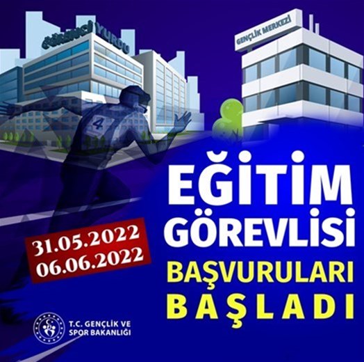 EĞİTİM GÖREVLİSİ BAŞVURULARI BAŞLADI